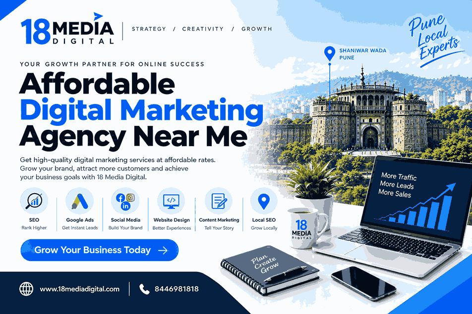 Affordable Digital Marketing Agency Near Me in Pune by 18 Media Digital