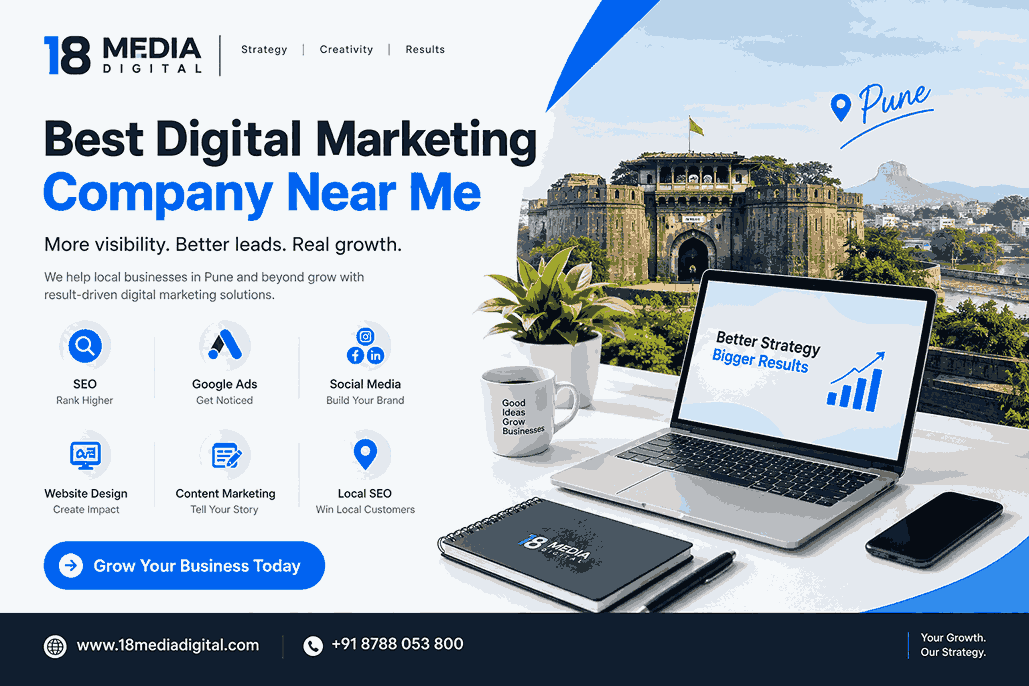 Best digital marketing company near me - 18 Media Digital Pune