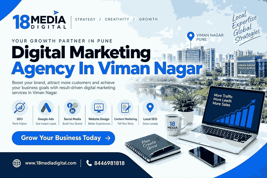 Digital Marketing Agency In Viman Nagar Pune by 18 Media Digital
