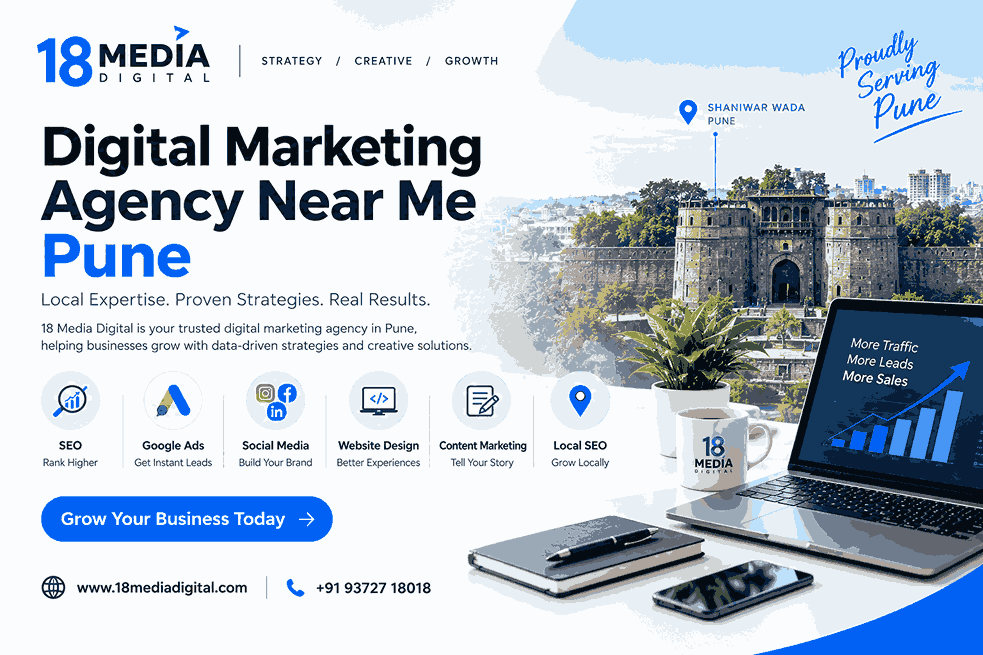 Digital Marketing Agency Near Me Pune by 18 Media Digital