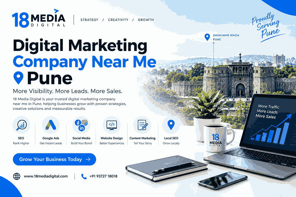 Digital Marketing Company Near Me Pune by 18 Media Digital