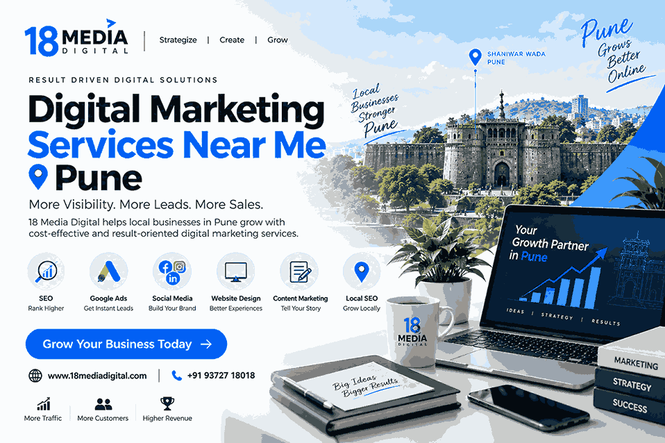 Digital Marketing Services Near Me Pune by 18 Media Digital