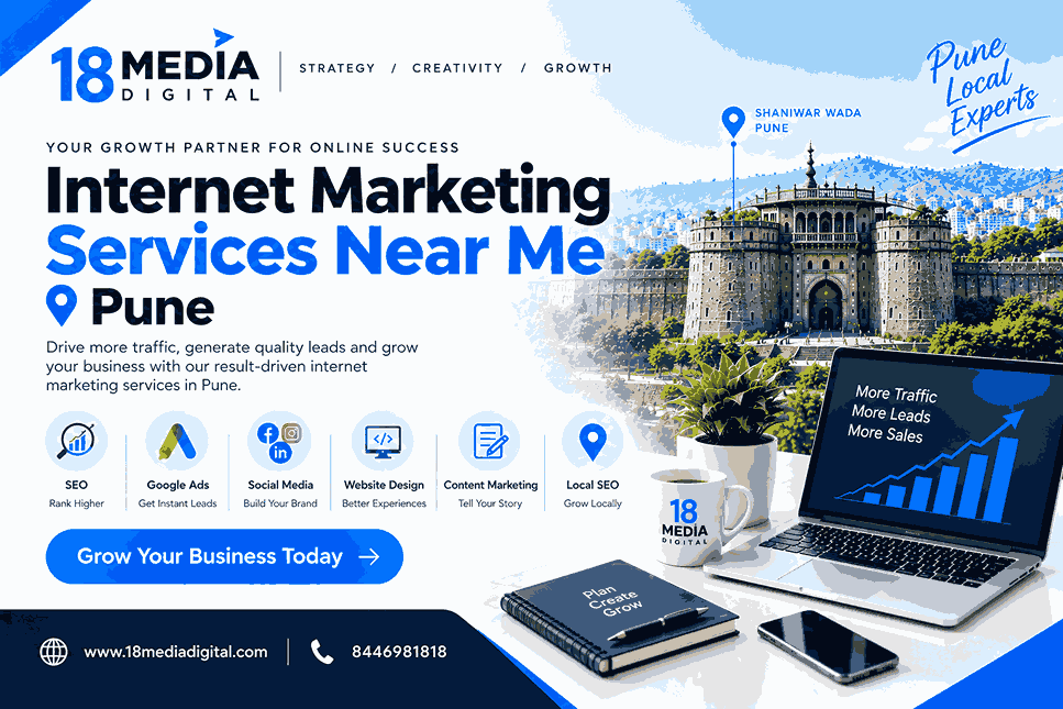 Internet Marketing Services Near Me in Pune by 18 Media Digital