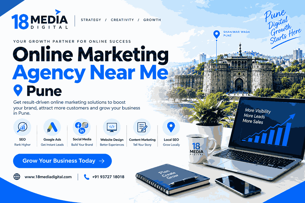 Online Marketing Agency Near Me in Pune by 18 Media Digital